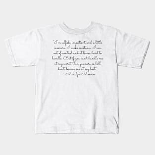 Quote marilyn monroe Kids T-Shirt